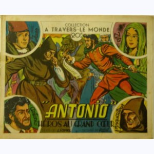 A Travers Le Monde (2ème Série) : n° 29, "Antonio" héros au grand coeur