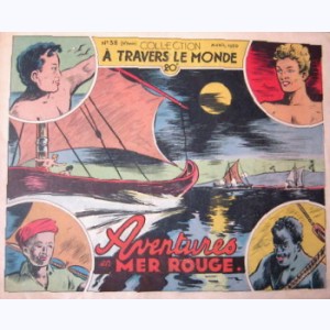 A Travers Le Monde (2ème Série) : n° 38, Aventures en Mer Rouge