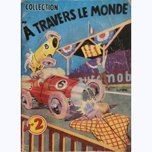 A Travers Le Monde (3ème Série Album) : n° 2, Recueil 2 (06, 07, 08, 09, 10)