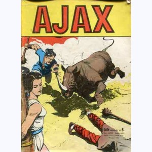 Ajax (3ème Série) : n° 8, En cherchant à délivrer Singa ...