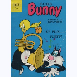 Bug's Bunny : n° 136, S. et T. : Et puis ... flûte !