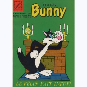 Bug's Bunny : n° 140, S. et Titi : Le félin fait l'oeuf !