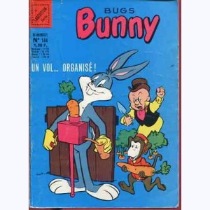 Bug's Bunny : n° 144, Un vol ... organisé !