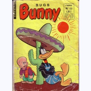 Bug's Bunny : n° 153, Une vraie fiesta !