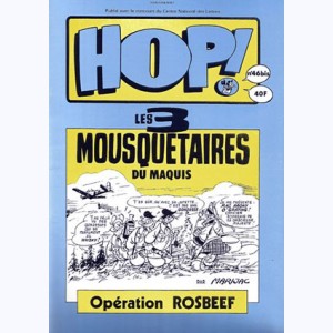 Hop ! : n° 46bis, Les 3 mousquetaires du maquis - Opération Rosbeef