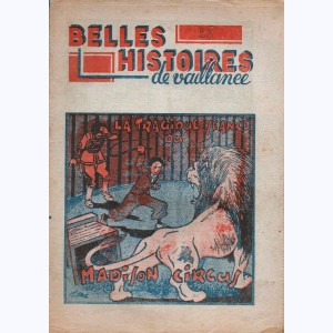 Belles Histoires de Vaillance : n° 28, La tragique séance du Madison Circus