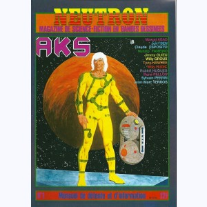 Neutron : n° 1, AKS