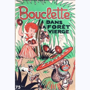 Bouclette : n° 4, Bouclette dans la forêt vierge