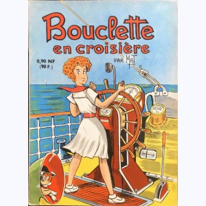 Bouclette : n° 13, Bouclette en croisière