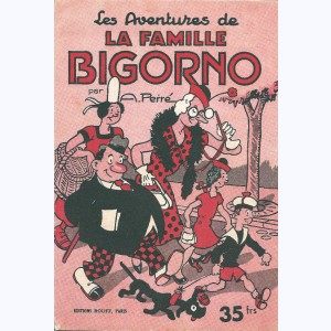 La famille Bigorno : n° 1, Les aventures de la Famille Bigorno
