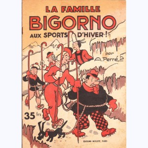 La famille Bigorno : n° 3, La famille Bigorno aux sports d'hiver