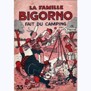 La famille Bigorno : n° 5, La famille Bigorno fait du camping