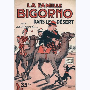 La famille Bigorno : n° 7, La famille Bigorno dans le désert