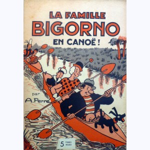 La famille Bigorno : n° 8, La famille Bigorno en canoë