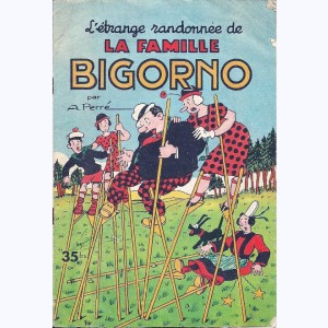 La famille Bigorno : n° 19, L'étrange randonnée