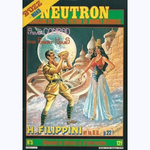 Neutron : n° 5, Steve CONRAD