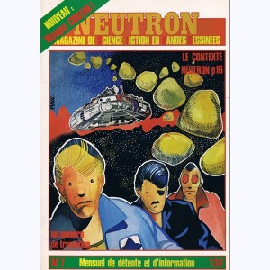 Neutron : n° 7, Le contexte Neutron