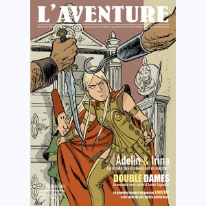 L'Aventure : n° 9, Spécial Adelin & Irina