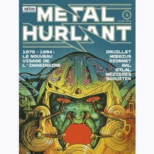 Métal Hurlant (2021) : n° 2, 1975-1984 : Le nouveau visage de l'imaginaire