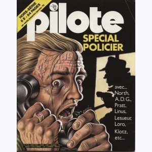 Pilote Mensuel (Hors-Série) : n° 41bis, Spécial Policier