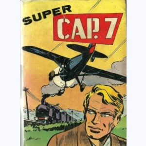 Super Cap 7 (Album) : n° 16, Recueil 16 (58, 59, 60)