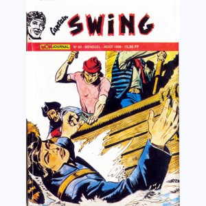 Cap'tain Swing (2ème Série) : n° 65, Qui trahit qui ?
