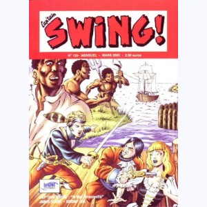 Cap'tain Swing (2ème Série) : n° 132, Le mal personnifié