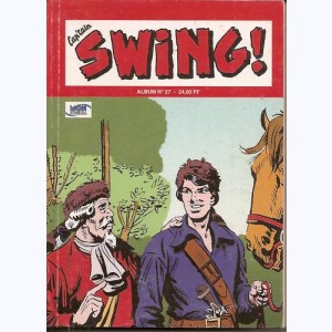 Cap'tain Swing (2ème Série Album) : n° 27, Recueil 27 (79, 80, 81)