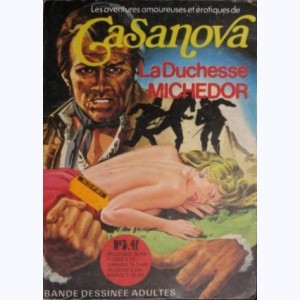 Casanova : n° 3, La duchesse Michedor
