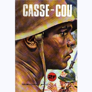 Casse Cou (3ème Série) : n° 17, Le chef ou Soldats de fortune