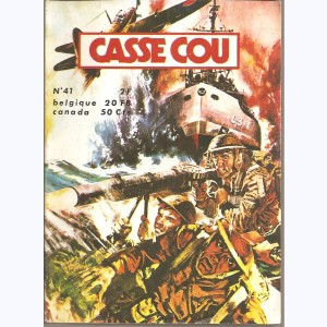 Casse Cou (3ème Série) : n° 41, Trois camarades