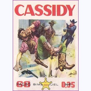 Cassidy : n° 201, Derrière le masque