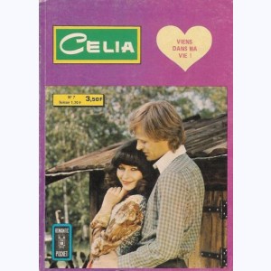 Celia (2ème Série) : n° 7, Viens dans ma vie !