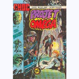 Choc (3ème Série) : n° 2, Le Soldat Inconnu : Projet Omega