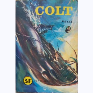 Colt (Album) : n° 1, Recueil 1 (01, 02, 03, 04, 05)