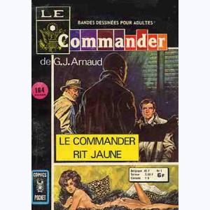 Le Commander : n° 1, Le Commander rit jaune 1/2