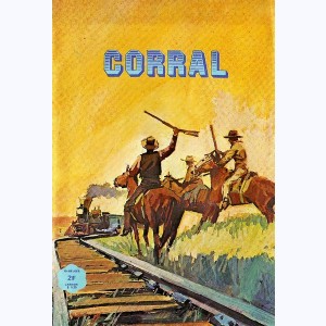 Corral : n° 7, Le rail infernal