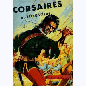 Corsaires et Flibustiers (Album) : n° 4, Recueil 4 (07, 08, 09)