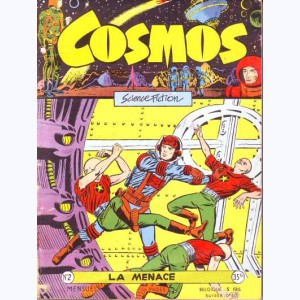 Cosmos : n° 2, La menace
