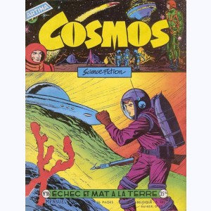 Cosmos : n° 16, Ray Comet : Echec et mat à la Terre