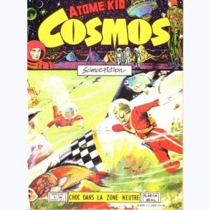 Cosmos : n° 38, Atome Kid : Choc dans la zone neutre