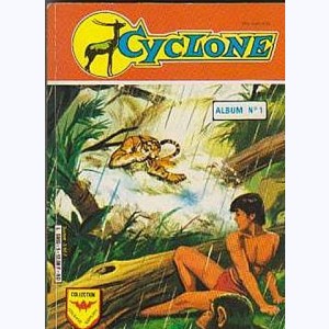 Cyclone (2ème Série Album) : n° 1, Recueil 1 (01, 02, 03, 04)