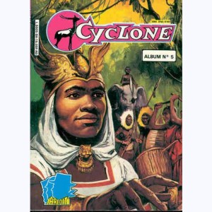 Cyclone (2ème Série Album) : n° 5, Recueil 5 (13, 14, 15, 16)