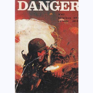 Danger : n° 47, Les sentiers de la victoire