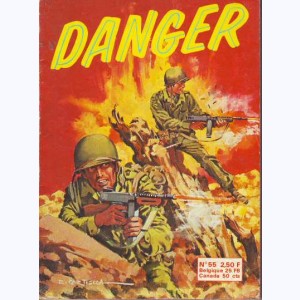 Danger : n° 55, Le poids du commandement