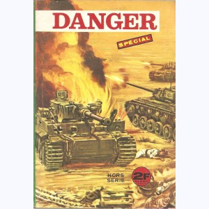 Danger (HS) : n° 7 / 67, Spécial 7/67 : La dernière cartouche