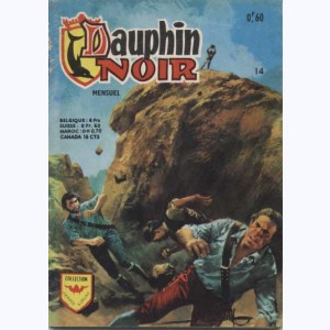 Dauphin Noir : n° 14, La défaite du "Requin"
