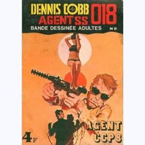 Dennis Cobb Agent SS 018 : n° 2, Agent CCP8