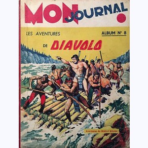 Diavolo (Album) : n° 8, Recueil Mon Journal n° 8 (1 à 10)