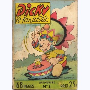Dicky le Fantastic : n° 1, Dicky chez les indiens